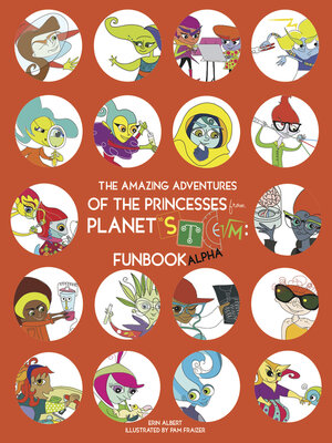 cover image of The Amazing Adventures of the Princesses from Planet STEM